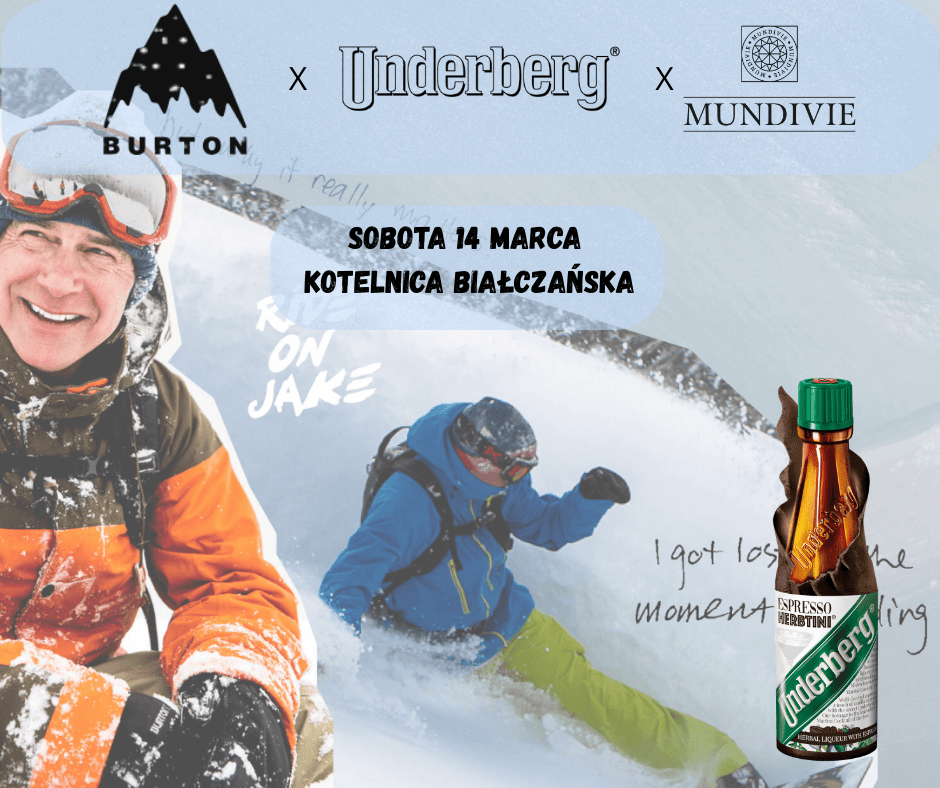 Burton x Underberg x Mundivie